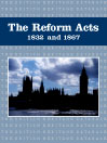 The Reform Acts 1832 and 1867 - British Heritage Database Reader-Printable Edition